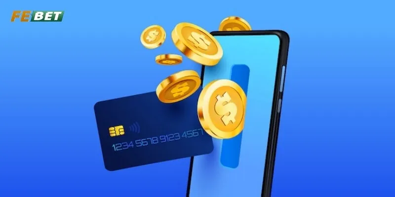Đa dạng các phương thức nạp tiền FE BET tiện lợi và an toàn Đa dạng các phương thức nạp tiền FE BET tiện lợi và an toàn